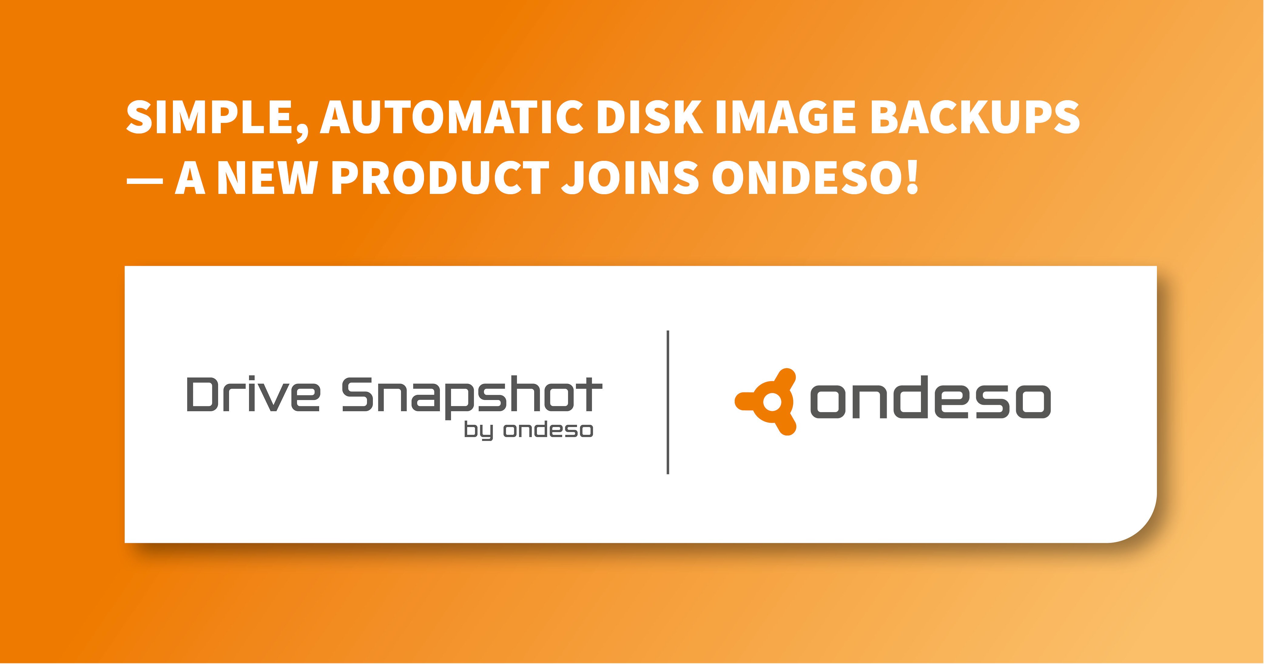 ondeso acquires drive snapshot