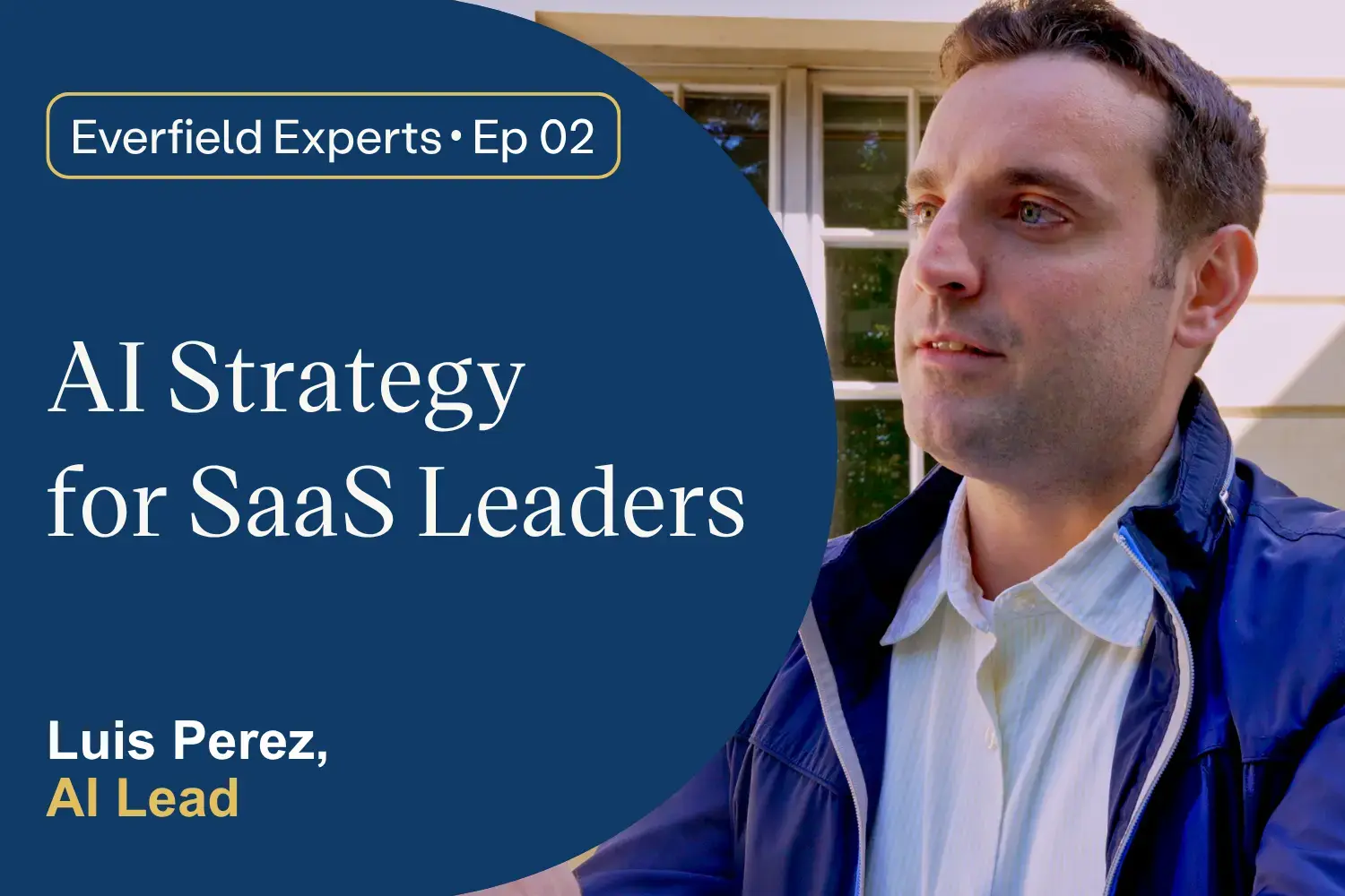 Everfield AI Lead: How European SaaS Businesses Can Win with AI